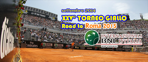 Il 25° Torneo Giallo è la via per ROMA Master 1000 ATP di Maggio 2015.